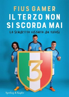 Il terzo non si scorda mai. Lo scudetto vissuto dai tifosi Cover Il terzo non si scorda mai. Lo scudetto vissuto dai tifosi