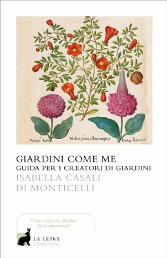 Cover Giardini come me. Guida per i creatori di giardini
