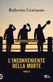 L' inconveniente della morte. Squadra speciale minestrina