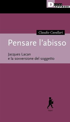 Cover Pensare l'abisso. Jacques Lacan e la sovversione del soggetto