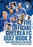 Offical Chelsea FC Quiz Book 2