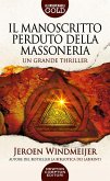 Il manoscritto perduto della massoneria Il manoscritto perduto della massoneria