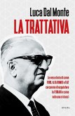 La trattativa. La vera storia di come Ford, Alfa Romeo e Fiat cercarono di acquistare la Ferrari e come solo una ci riuscì La trattativa. La vera storia di come Ford, Alfa Romeo e Fiat cercarono di acquistare la Ferrari e come solo una ci riuscì