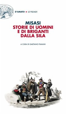 Storie di uomini e di briganti dalla Sila - Misasi, Nicola