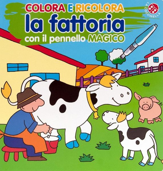 Colora e ricolora la fattoria con il pennarello magico