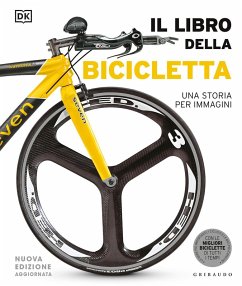 Il libro della bicicletta. Una storia per immagini Il libro della bicicletta. Una storia per immagini