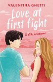 Love at first fight. Ti sfido ad amarmi Love at first fight. Ti sfido ad amarmi