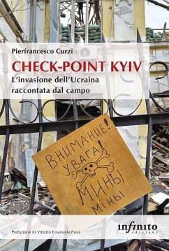 Cover Check-point Kyiv. L'invasione dell'Ucraina raccontata dal campo