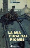 La mia fuga dai Piombi La mia fuga dai Piombi