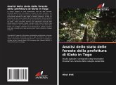 Analisi dello stato delle foreste della prefettura di Kloto in Togo Analisi dello stato delle foreste della prefettura di Kloto in Togo
