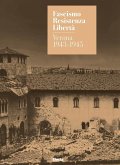 Fascismo. Resistenza. Libertà. Verona 1943-1945. Catalogo della mostra (Verona, 14 marzo-27 luglio 2025) Fascismo. Resistenza. Libertà. Verona 1943-1945. Catalogo della mostra (Verona, 14 marzo-27 luglio 2025)