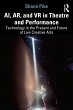 AI, AR, and VR in Theatre and... - Bild 1
