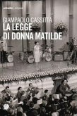 La legge di donna Matilde La legge di donna Matilde