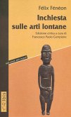 Inchiesta sulle arti lontane Inchiesta sulle arti lontane