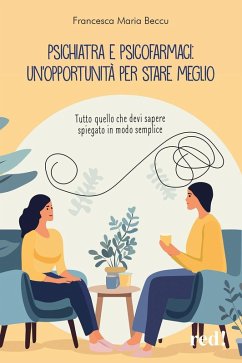 Cover Psichiatra e psicofarmaci: un'opportunità per stare meglio. Tutto quello che devi sapere spiegato in modo semplice
