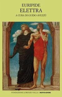 Elettra. Testo greco a fronte - Euripide Elettra. Testo greco a fronte - Euripide