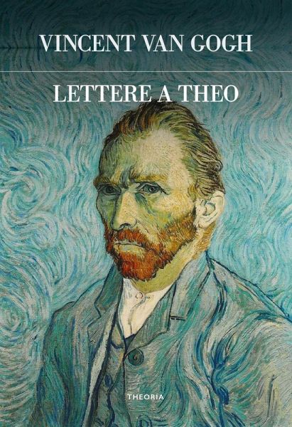 Lettere a Theo Lettere a Theo