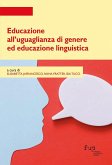 Educazione all'uguaglianza di genere ed educazione linguistica Educazione all'uguaglianza di genere ed educazione linguistica