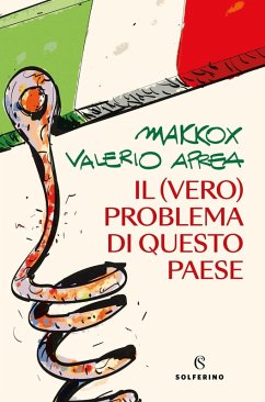 Il (vero) problema di questo paese - Makkox; Aprea Valerio