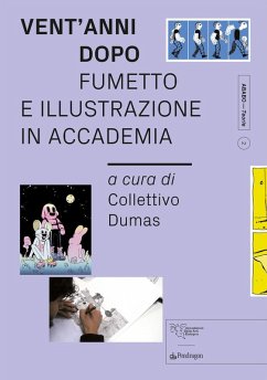 Vent'anni dopo. Fumetto e illustrazione in Accademia Cover Vent'anni dopo. Fumetto e illustrazione in Accademia