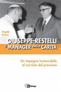 Cover Giuseppe Restelli. Il manager della carità