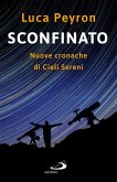 Sconfinato. Nuove cronache di cieli sereni Sconfinato. Nuove cronache di cieli sereni