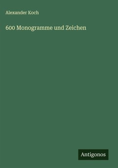 600 Monogramme und Zeichen - Koch, Alexander