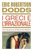 I greci e l'irrazionale I greci e l'irrazionale