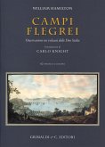 Campi Flegrei. Osservazioni sui vulcani delle Due Sicilie. Ediz. italiana, inglese e francese Campi Flegrei. Osservazioni sui vulcani delle Due Sicilie. Ediz. italiana, inglese e francese