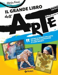 Il grande libro dell'arte - Fossi, Gloria Il grande libro dell'arte - Fossi, Gloria
