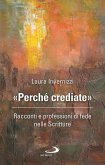 'Perché crediate'. Racconti e professioni di fede nelle Scritture 'Perché crediate'. Racconti e professioni di fede nelle Scritture