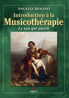 Introduction a la musicotherapie - Molino, Angelo