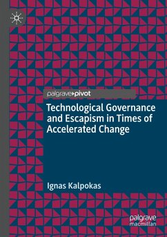 Cover Technological Governance and Escapism in Times of Accelerated Change