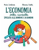 L' economia della ciambella spiegata alle bambine e ai bambini L' economia della ciambella spiegata alle bambine e ai bambini