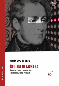 Bellini in mostra. Sguardi e pratiche espositive tra narrazioni e immagini - de Luca, Maria Rosa Bellini in mostra. Sguardi e pratiche espositive tra narrazioni e immagini - de Luca, Maria Rosa