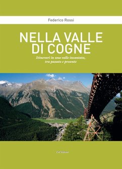 Cover Nella Valle di Cogne. Itinerari in una valle incantata, tra passato e presente