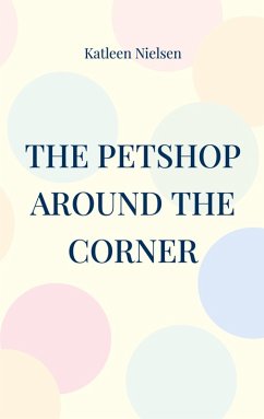 The petshop around the corner The petshop around the corner