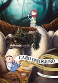 Caro dinosauro Caro dinosauro