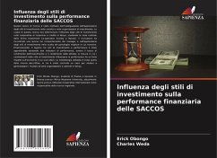 Cover Influenza degli stili di investimento sulla performance finanziaria delle SACCOS