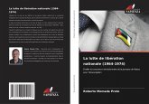 La lutte de libération nationale (1964-1974)