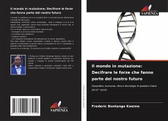 Cover Il mondo in mutazione: Decifrare le forze che fanno parte del nostro futuro