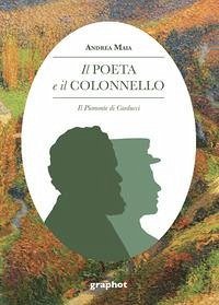 Cover Il poeta e il colonnello. Il Piemonte di Carducci