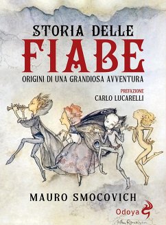 Cover Storia delle Fiabe. Origini di una grandiosa avventura