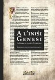 A l'ini¿i. Genesi. La Bibbia in dialëtt Pia¿intein. Testo piacentino A l'ini¿i. Genesi. La Bibbia in dialëtt Pia¿intein. Testo piacentino