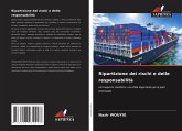 Ripartizione dei rischi e delle responsabilità Ripartizione dei rischi e delle responsabilità