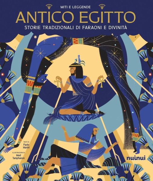 Antico Egitto. Storie tradizionali di faraoni e divinità