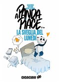 A Panda piace... la sveglia del lunedì A Panda piace... la sveglia del lunedì