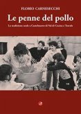 Le penne del pollo. La tradizione orale a Castelnuovo di Val di Cecina e Travale Le penne del pollo. La tradizione orale a Castelnuovo di Val di Cecina e Travale