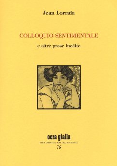 Colloquio sentimentale e altre prose inedite - Lorrain, Jean