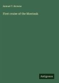 First cruise of the Montauk